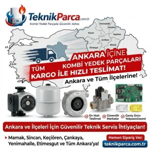 Ankara Kombi Yedek Parça Hızlı Teslimat
