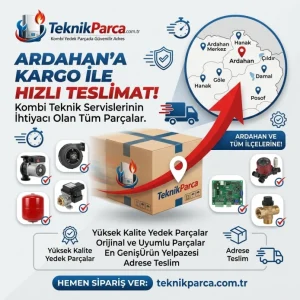 Ardahan Kombi Yedek Parça Hızlı Teslimat