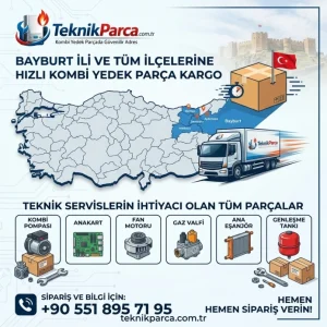 Bayburt Kombi Yedek Parça ve Teknik Servis Rehberi